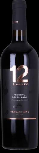 Varvaglione 12 e Mezzo Primitivo del Salento