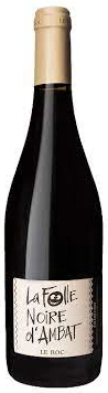 Le Roc La Folle Noire d'Ambat